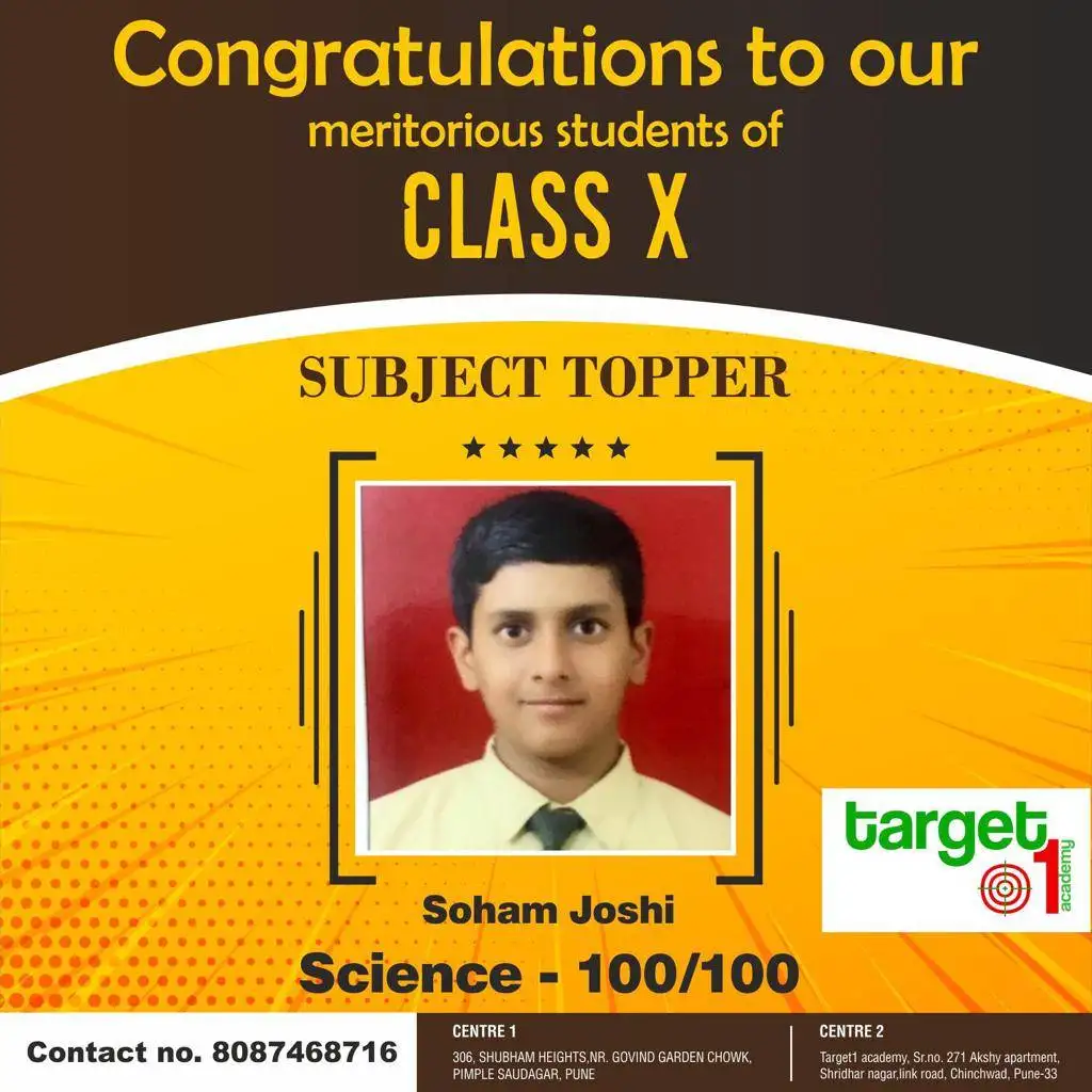 Class 10 student Soham Joshi secures full marks in Science (100/100) at Target 1 Academy.