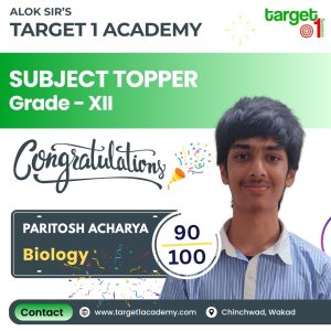 Paritosh Acharya - Biology Subject Topper Grade XII at Target 1 Academy, Chinchwad and Wakad