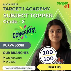 Purva Joshi Grade 10 Maths Subject Topper at Target 1 Academy Chinchwad Wakad